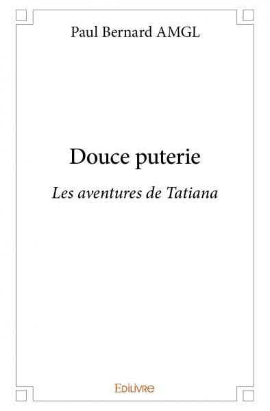 Douce puterie