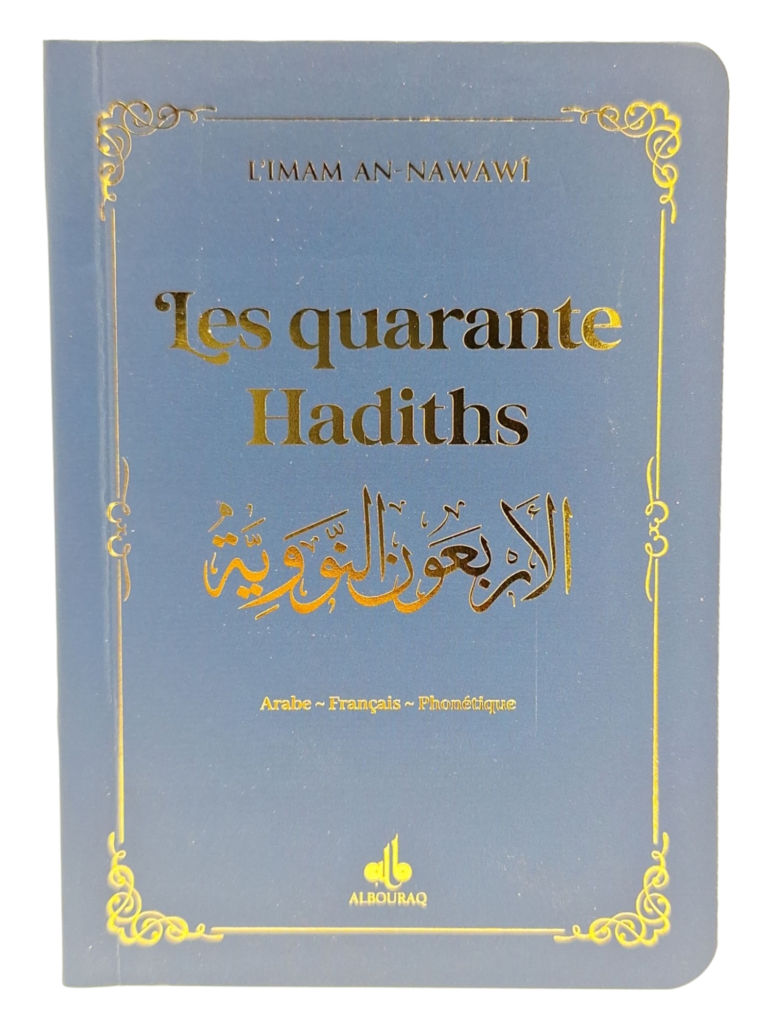 Les quarante hadiths  9X13  BLEU