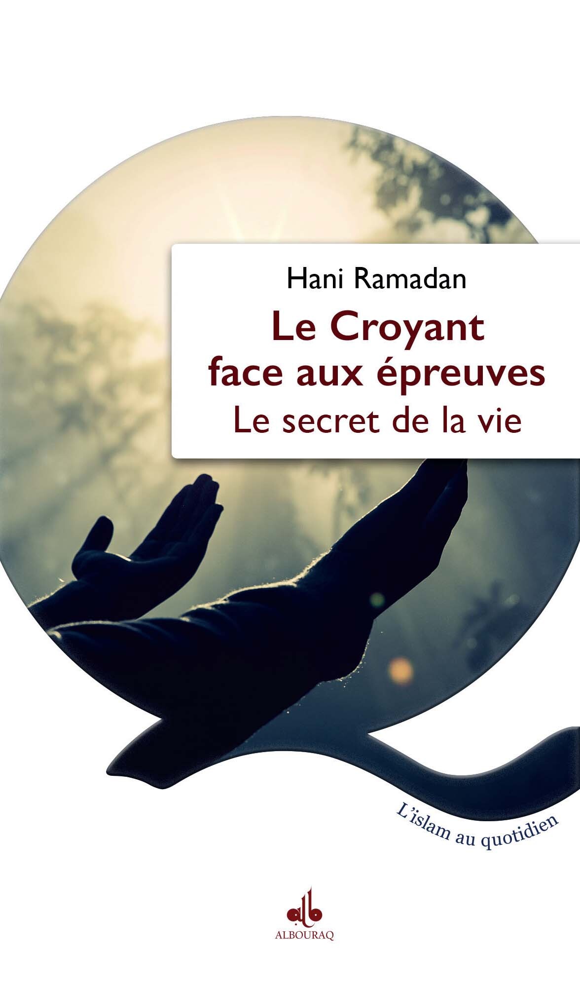 CROYANT FACE AUX éPREUVES LE