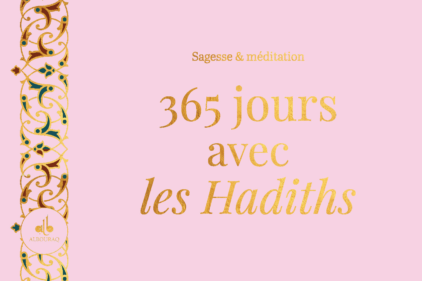 365 JOURS AVEC LES HADITHS
