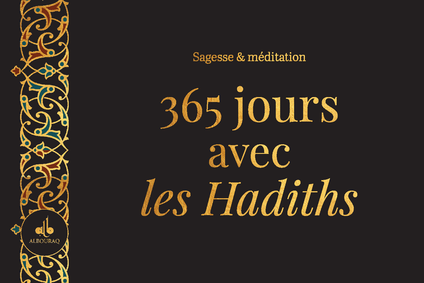 365 JOURS AVEC LES HADITHS