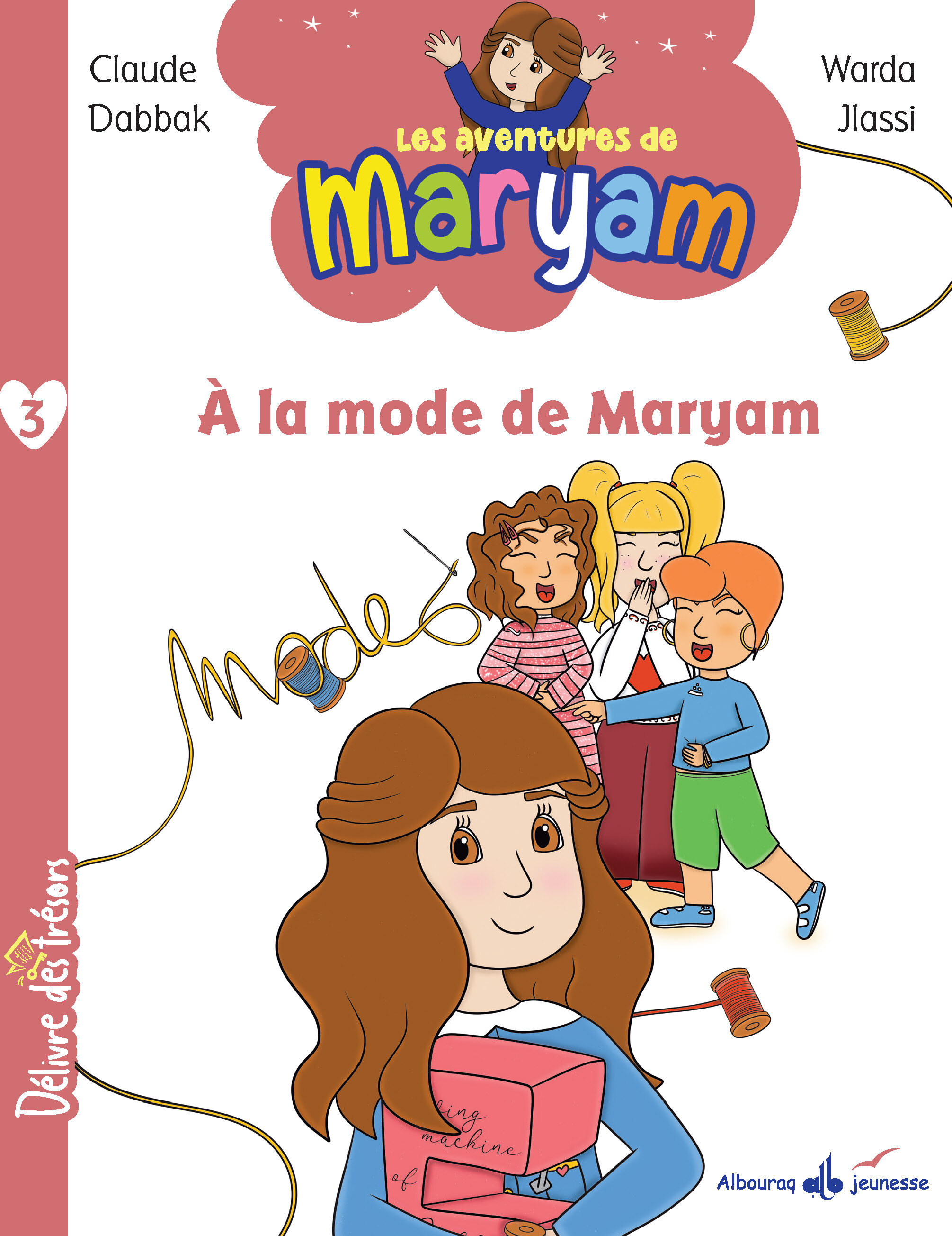 LES AVENTURES DE MARYAM  T3  A LA MODE DE MARYAM