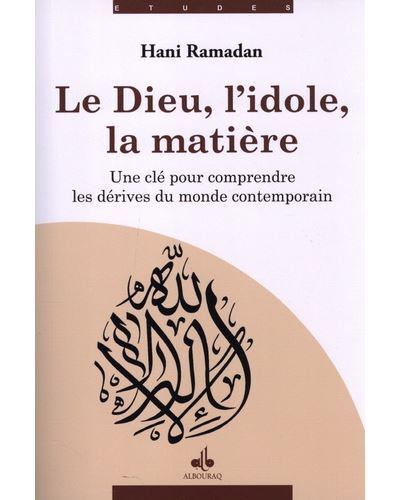 Le Dieu l'idole la matière
