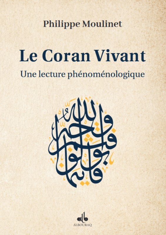Le Coran Vivant  Une lecture phénoménologique