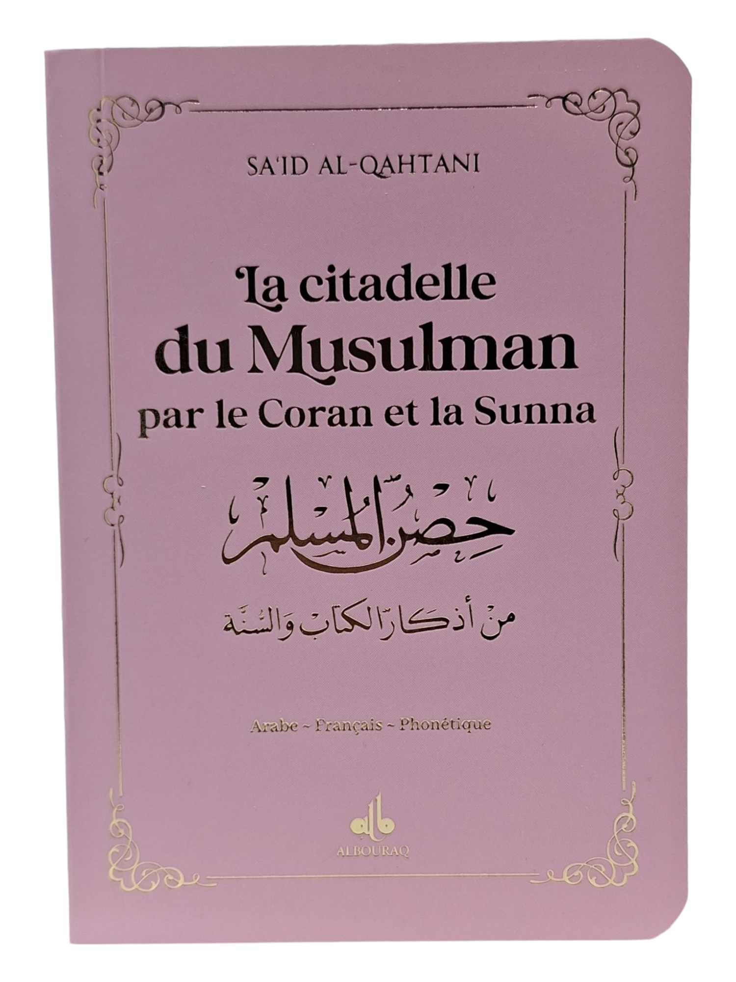 La citadelle du Musulman 9X13 Rose