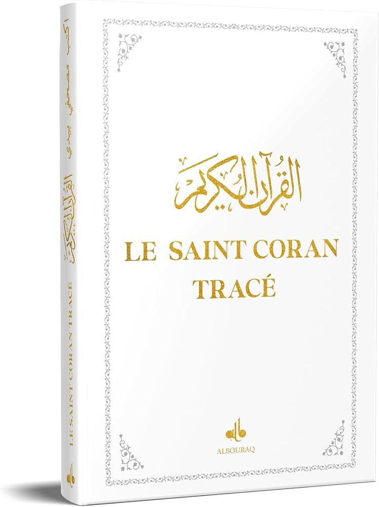 LE SAINT CORAN TRACé 2028 BLANC   J'éCRIS MON CORAN