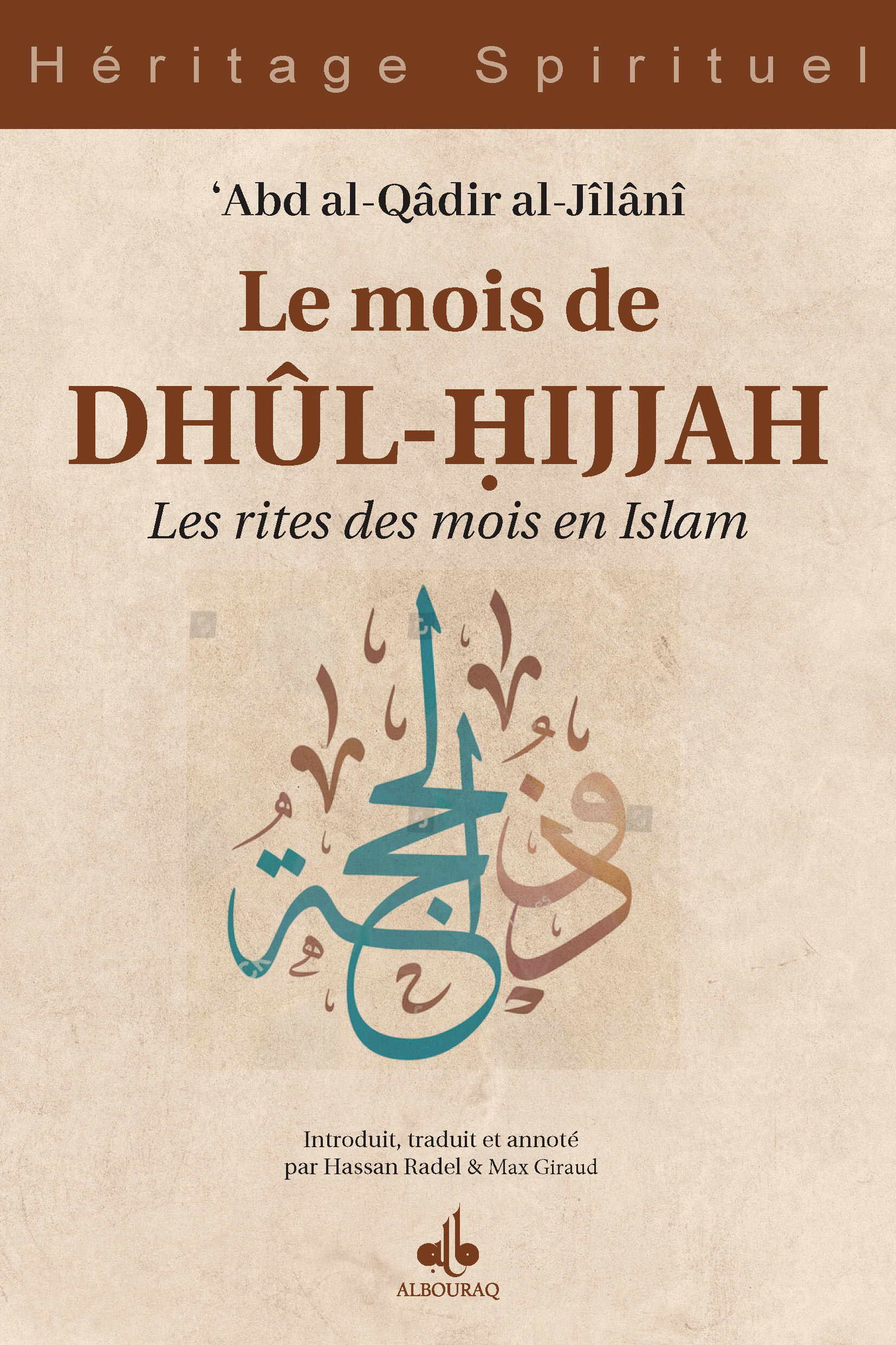 LE MOIS DE DHûLHIJJAH