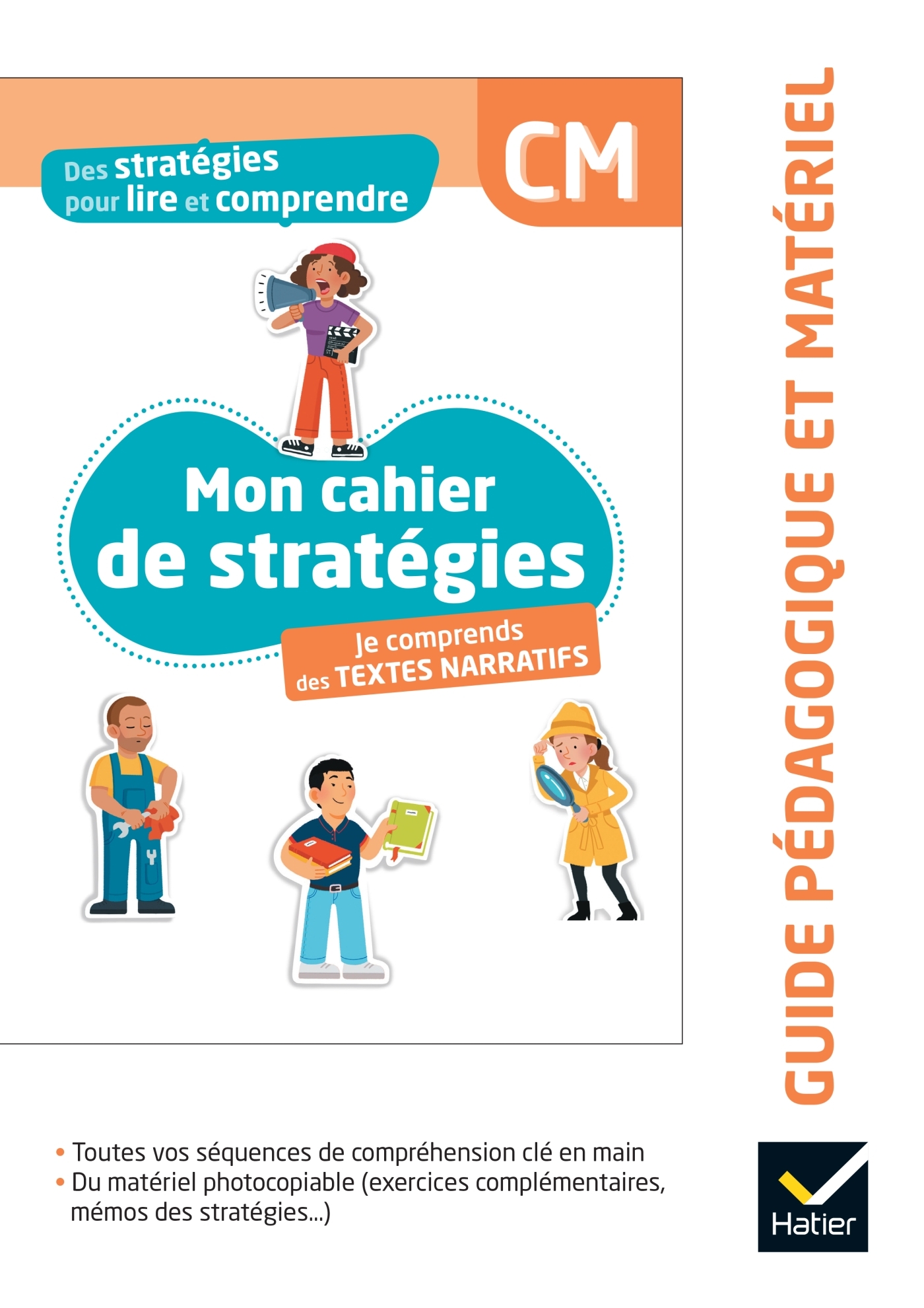 Des stratégies pour lire et comprendre des textes narratifs CM - Ed. 2024 - Guide pédagogique