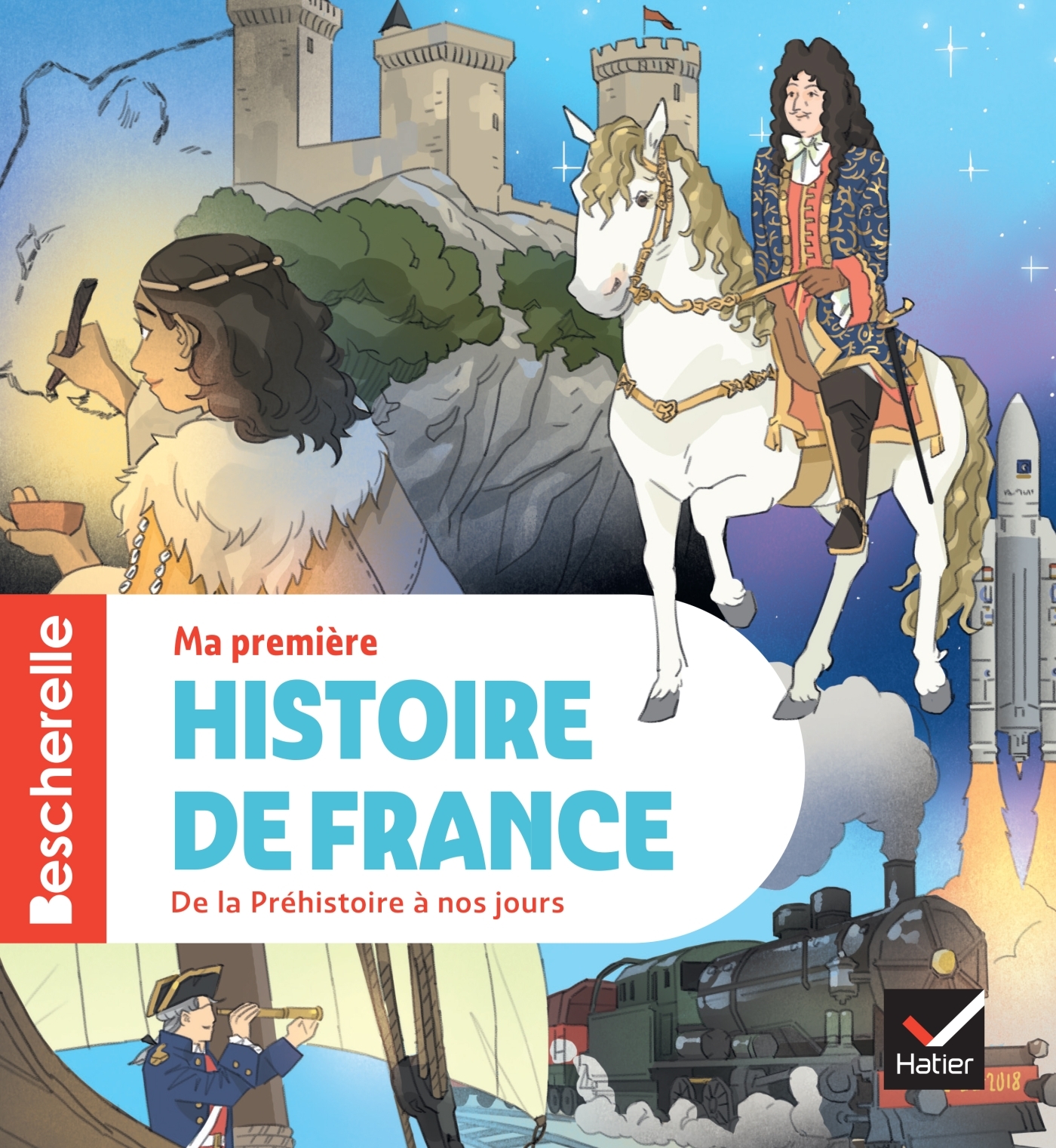 Bescherelle - Ma première histoire de France - nouvelle édition