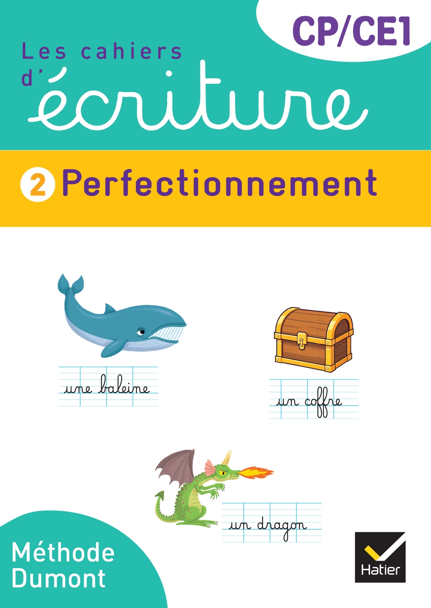 Les cahiers d'écriture CP-CE1 - Éd. 2025 - Cahier n° 2 Perfectionnement