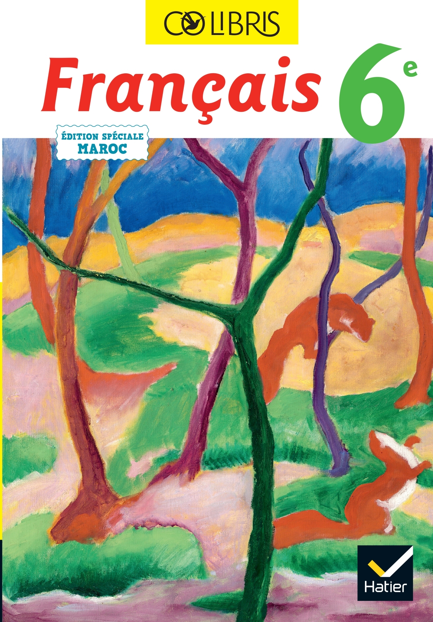 Colibris 6e version Maroc - livre élève