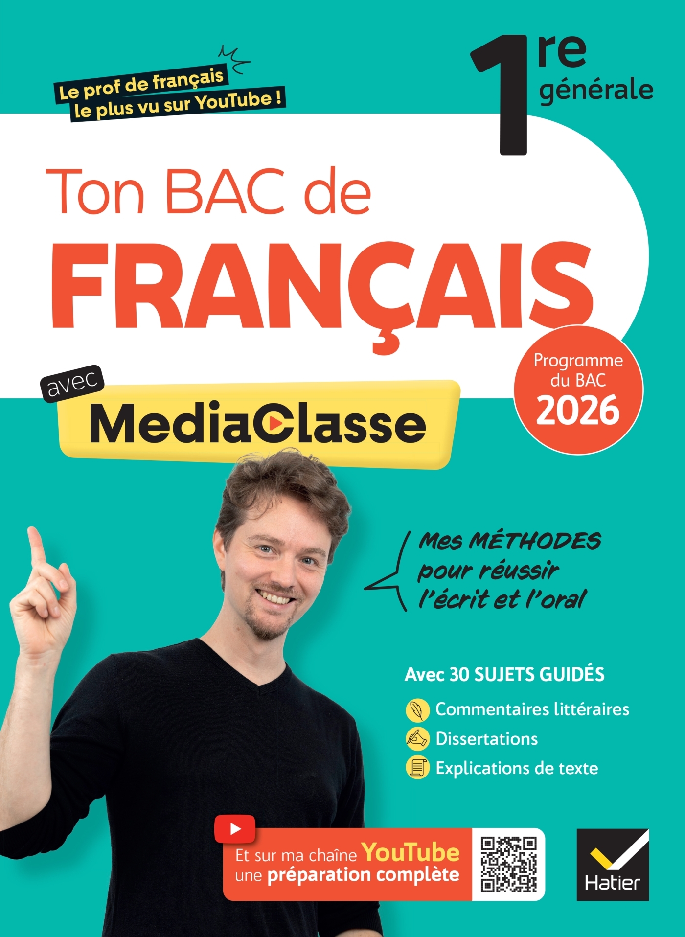 Ton Bac de français avec MediaClasse - Bac 2026 (programme d'oeuvres 2025-2026)