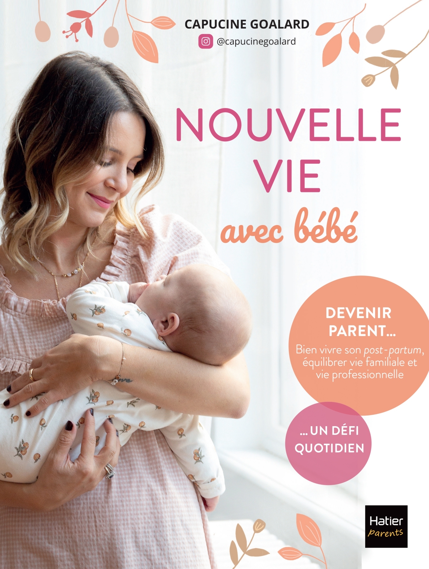 Nouvelle vie avec bébé