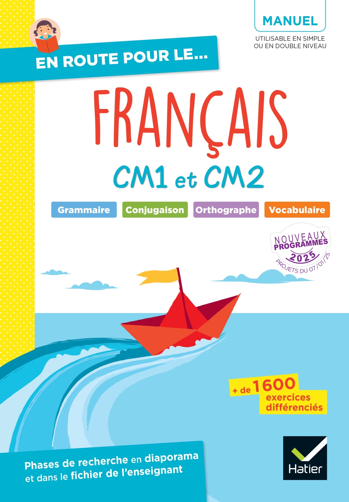 En route pour le Français ! CM1 CM2 - Ed. 2025 - Manuel élève