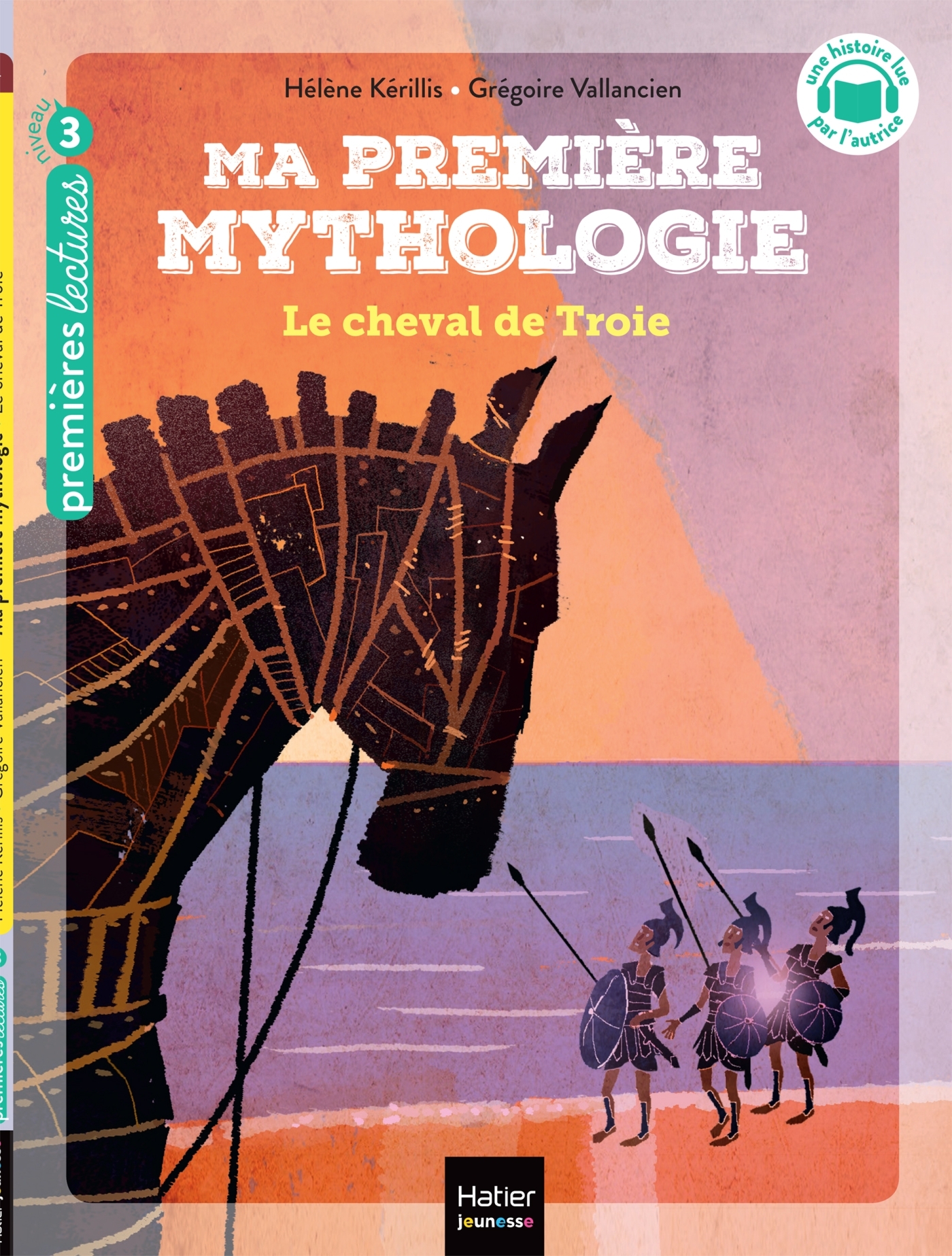 Ma première mythologie - Le cheval de Troie CP/CE1 6/7 ans