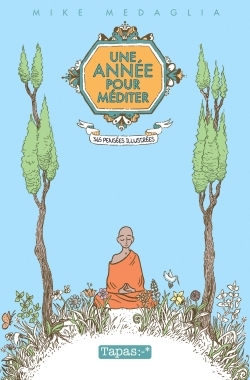 Une année pour méditer - 365 pensées illustrées