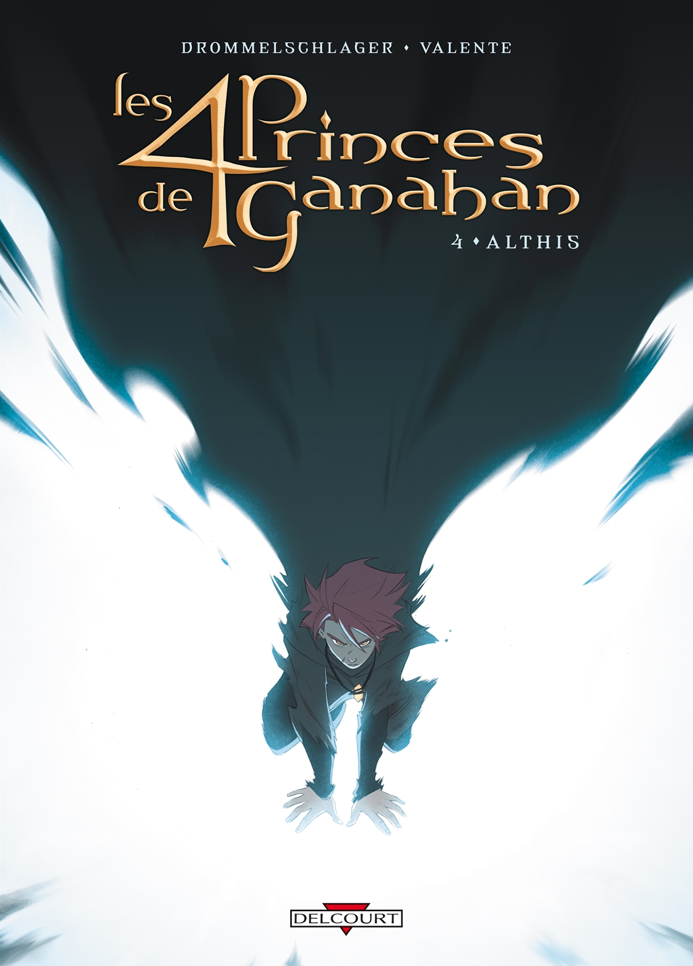 Les Quatre Princes de Ganahan T04