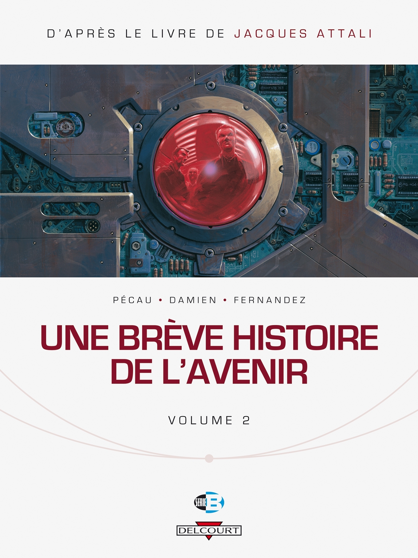 Une brève histoire de l'avenir T02