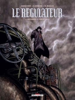 Le Régulateur - Intégrale T01 à T03