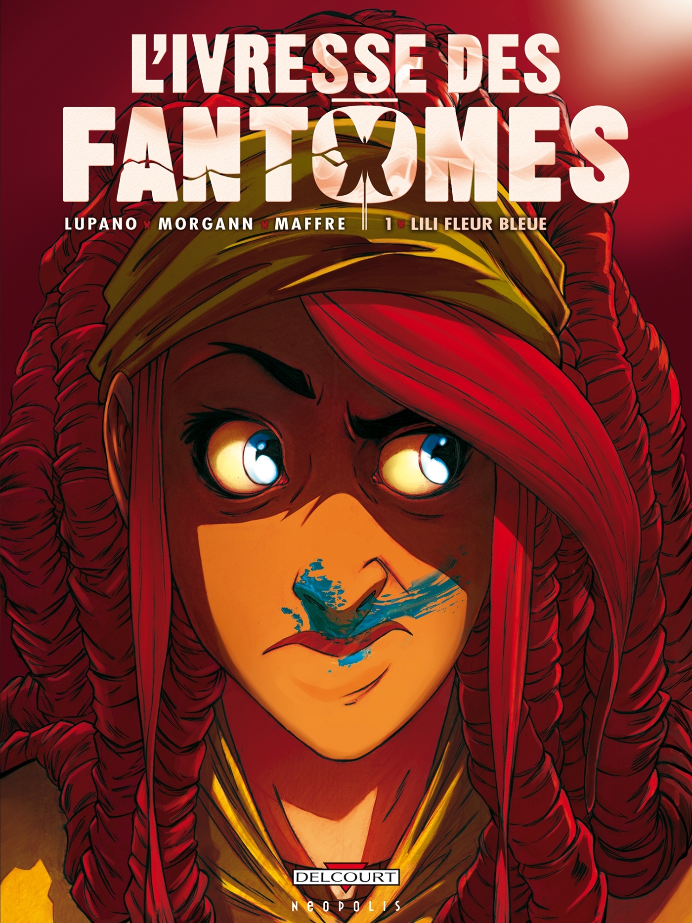 L'Ivresse des fantômes T01