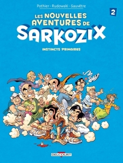 Les Nouvelles aventures de Sarkozix T02
