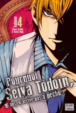 Pourquoi Seiya Todoïn, 16 ans, n'arrive pas à pécho ? T04