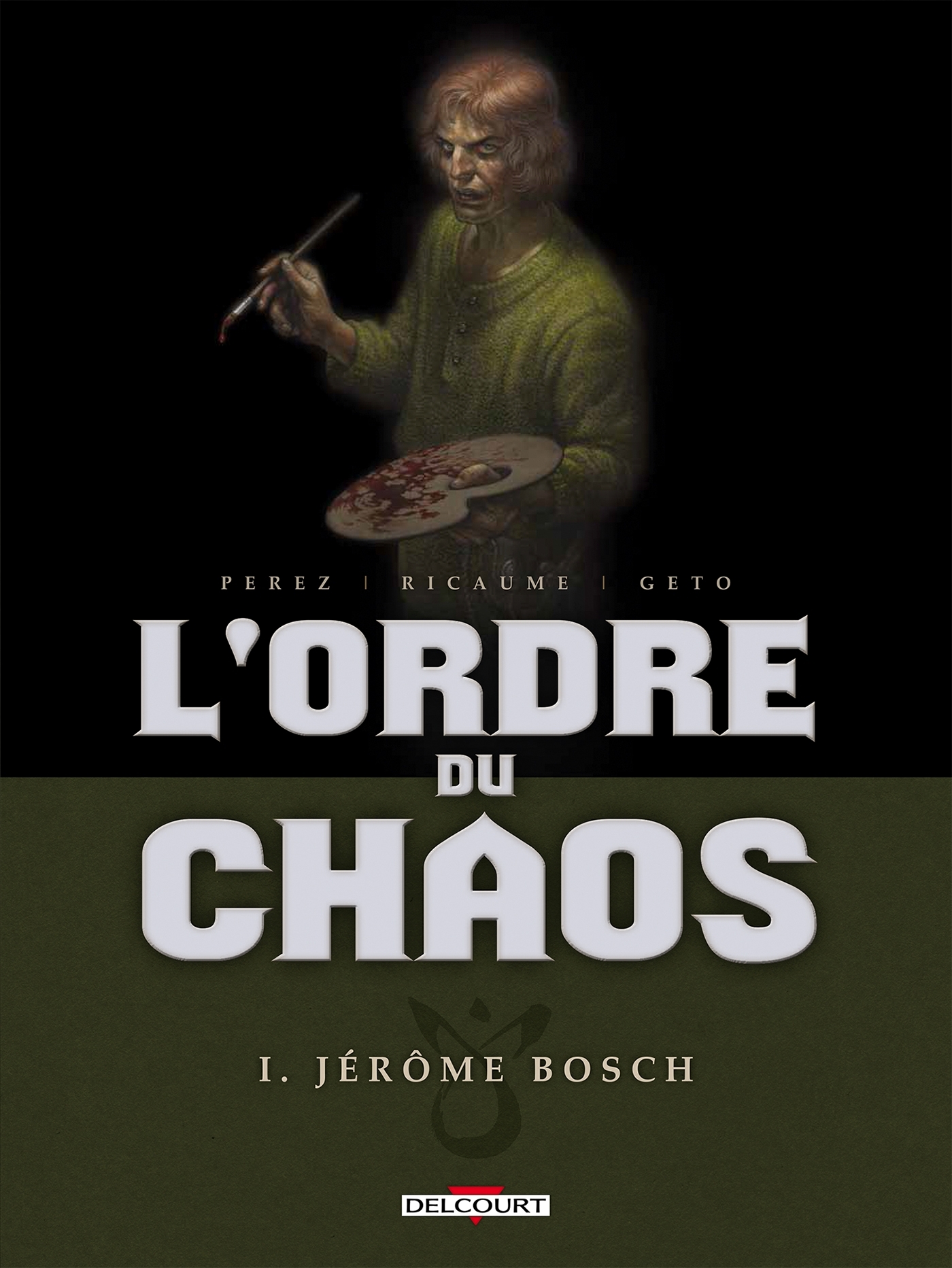 L'Ordre du chaos T01