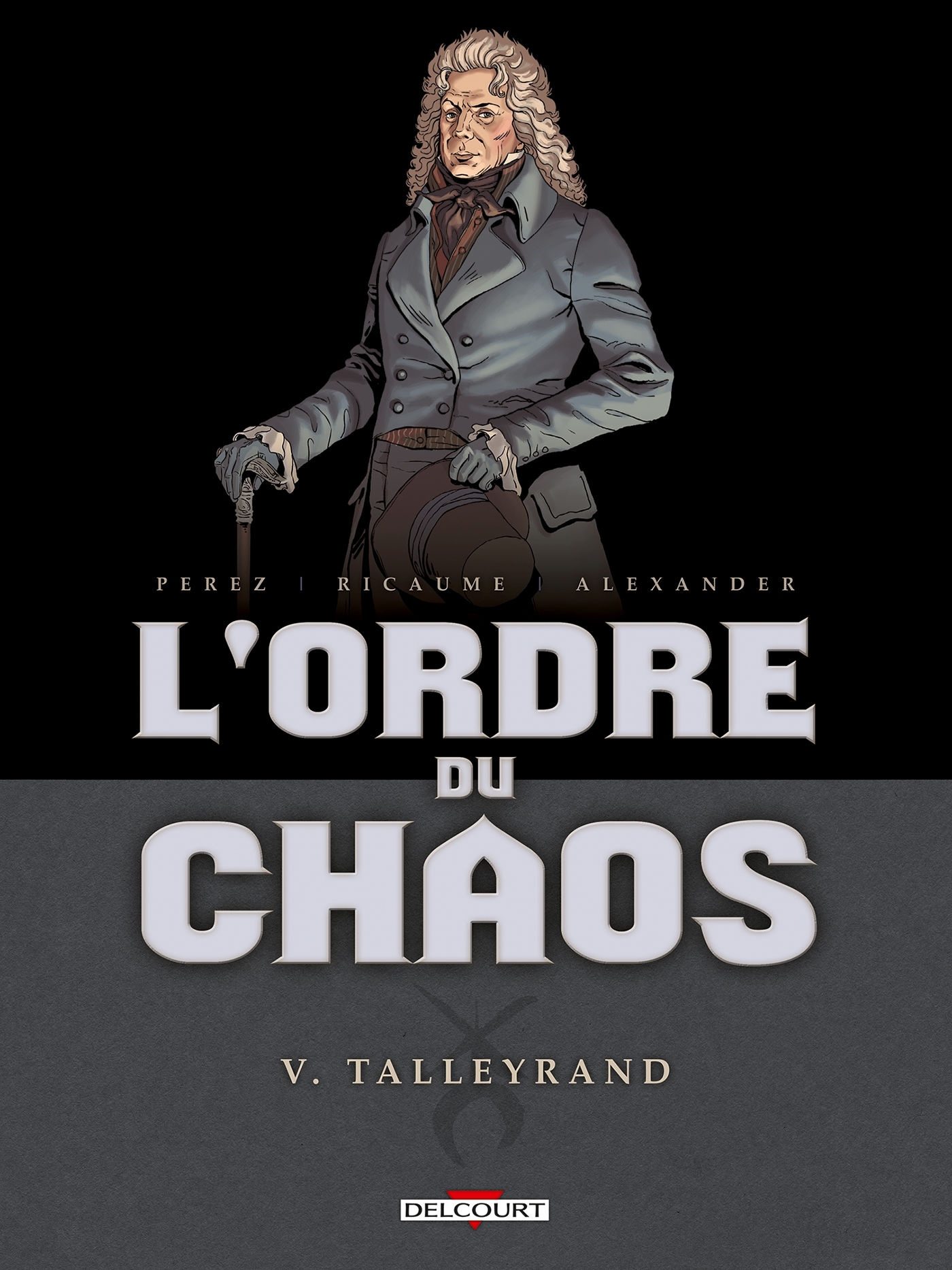 L'Ordre du chaos T05