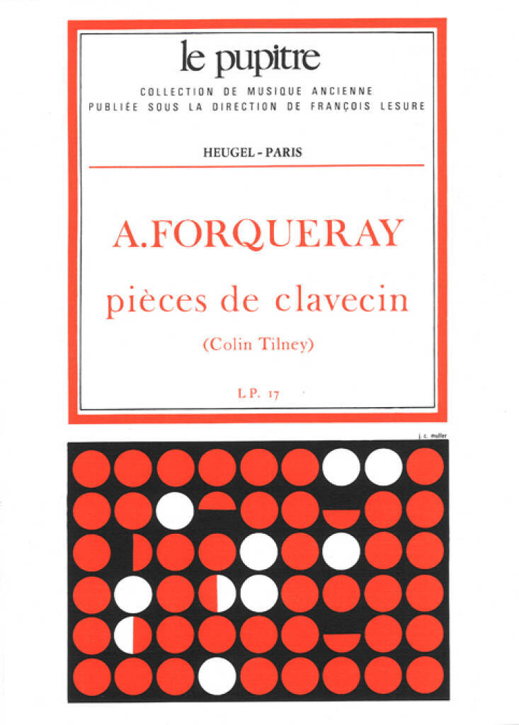 ANTOINE FORQUERAY: PIECES DE CLAVECIN (LP17) - CLAVECIN