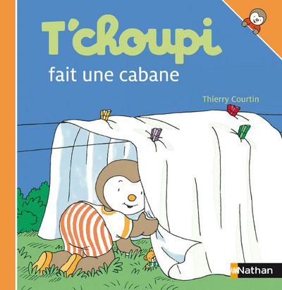 N13 - T'CHOUPI FAIT UNE CABANE