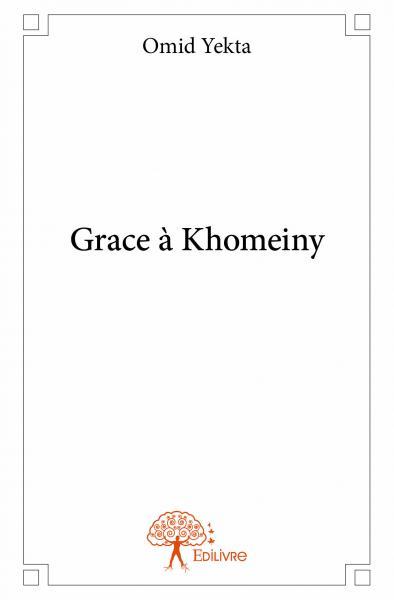 Grace à khomeiny