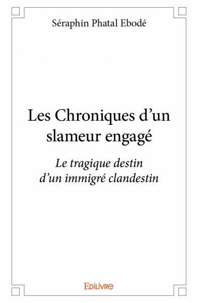 Les chroniques d'un slameur engagé
