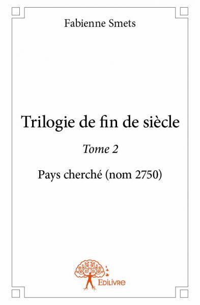 Trilogie de fin de siècle