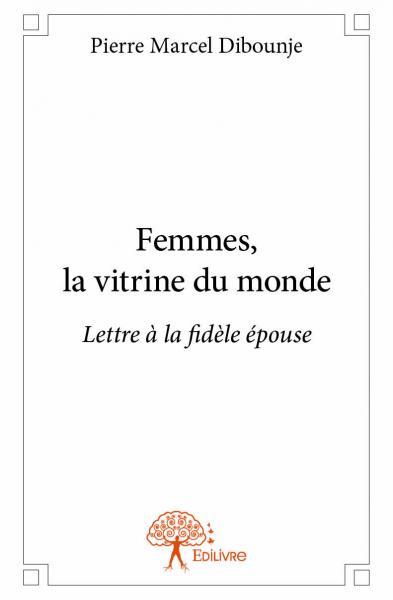 Femmes,  la vitrine du monde