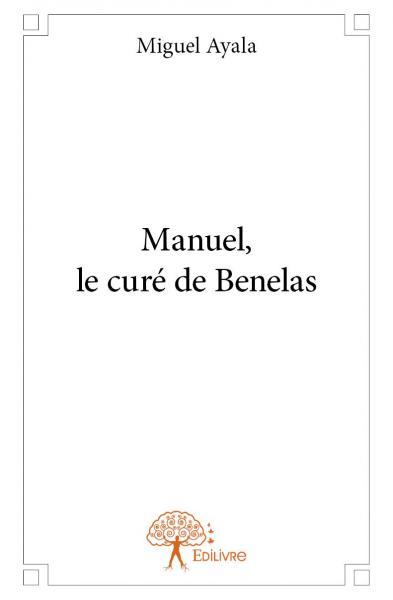 Manuel, le curé de benelas