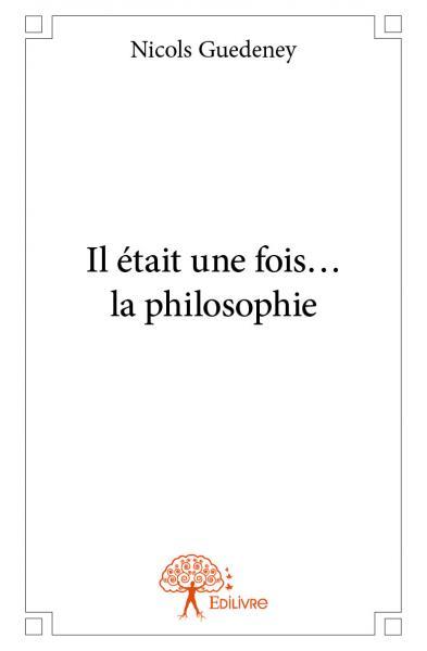 Il était une fois… la philosophie