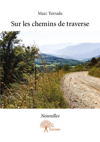 Sur les chemins de traverse
