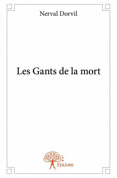 Les gants de la mort