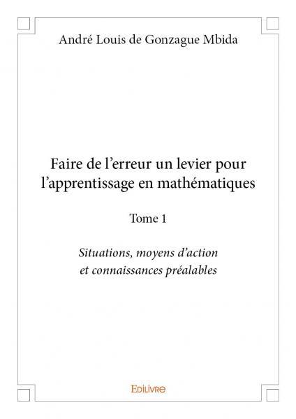 Faire de l'erreur un levier pour l’apprentissage en mathématiques