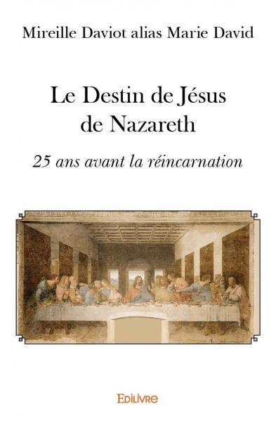 Le destin de jésus de nazareth