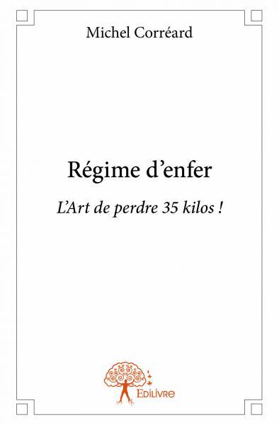 Régime d'enfer