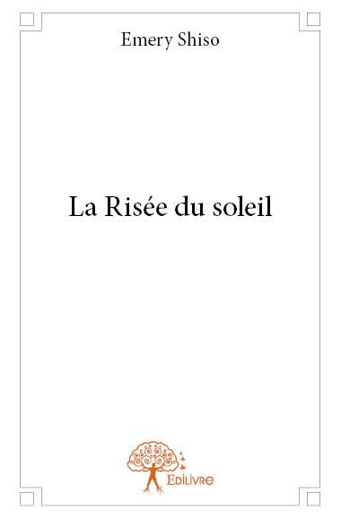 La risée du soleil