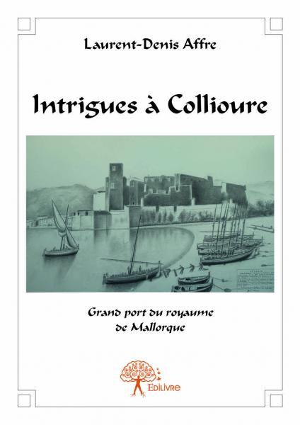 Intrigues à collioure