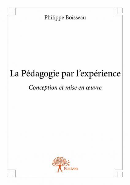 La pédagogie par l'expérience