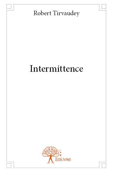 Intermittence