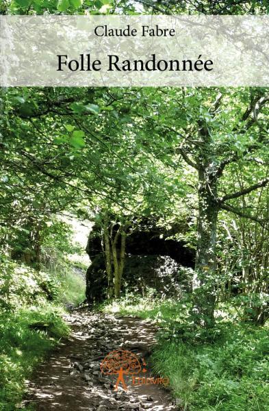 Folle randonnée