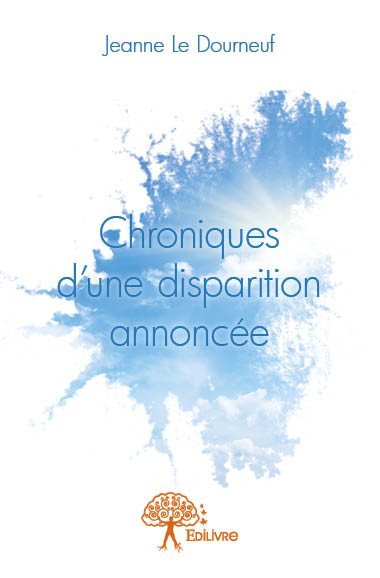 Chroniques d'une disparition annoncée