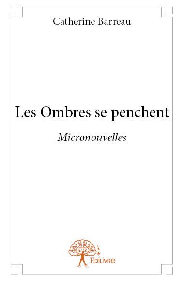 Les ombres se penchent