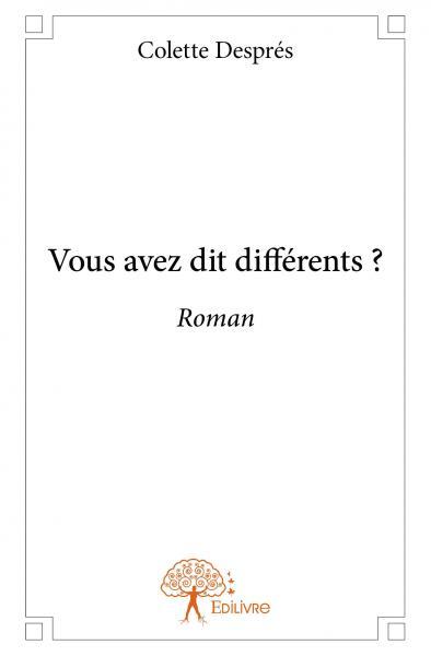 Vous avez dit différents ?