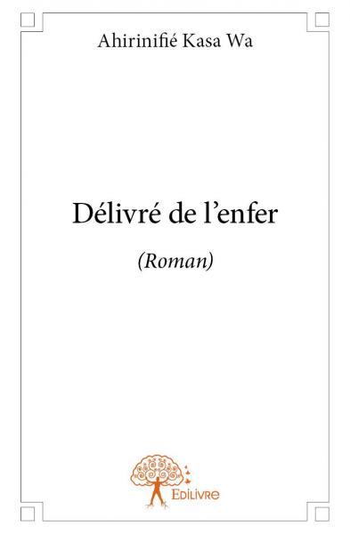 Délivré de l'enfer